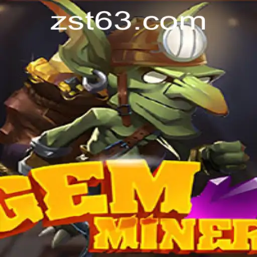 Unearthing the Adventure in GemMiner: The Jewel of ZST PH Casino